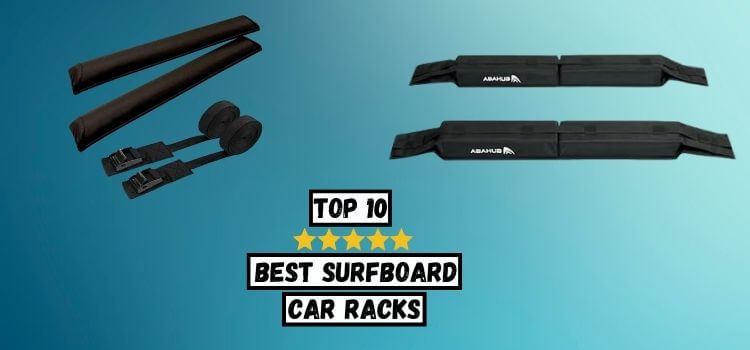 best surfboard car racks