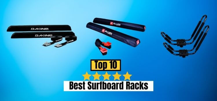 Best Surfboard Racks